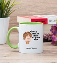 Kilolu Değilim İçime Attıklarım Ağır Yeşil Kupa Bardak