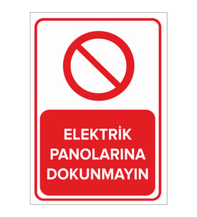 MIGNATIS - Elektrik Panolarına Dokunmayın Levhası - Sac Malzeme 35x50cm