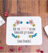 Bi Tek Annem Olsun Mouse Pad