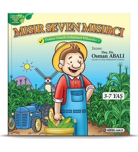Mısır Seven Mısırcı - Doktor Onaylı Gelişimsel Hikayeler 3 - Osman Abalı