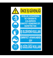 Önce İş Güvenliği Uyarı Levhası 70x100cm