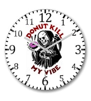 Donut Kill my Vibe Duvar Saati Bombeli Gercek Cam