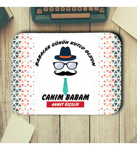 Babalar Günü Hediyesi Canım Babam Yazılı İsimli Mouse Pad (STD)