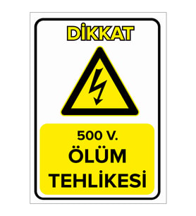 MIGNATIS - 500 V. Ölüm Tehlikesi Levhası - Sac Malzeme 25x35cm