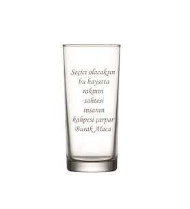 Kişiye Özel Rakı Sözleri Seçici Olacaksın Tasarımlı Tekli Rakı Bardağı