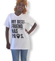 Hayvansever Tişört My Best Friends Have Paws Beyaz