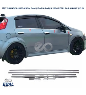Fiat Grande Punto Krom Cam Çıtası 6 prç. 2006 Üzeri P. Çelik