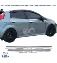 Fiat Grande Punto Krom Cam Çıtası 6 prç. 2006 Üzeri P. Çelik