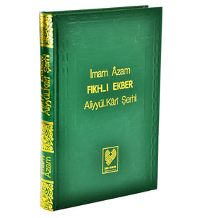 Fıkh-ı Ekber; Aliyyül-Kârî Şerhi (Büyük Boy, Ciltli)