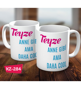 Teyze Anne Gibi Ama Daha Cool Teyzeye Özel Hediye Kupa Bardak
