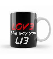 Gift Love The Way You Lie Kupa Bardak Porselen