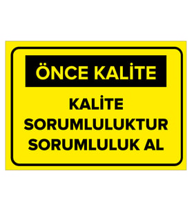MIGNATIS - Kalite Sorumluluktur Sorumluluk Al Levhası - Sac Malzeme 25x35cm