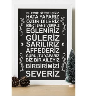 Biz Bu Evde Gerçekçiyiz Hata Yaparız Özür Dileriz Ahşap 24x33 cm Tasarım Çerçeve