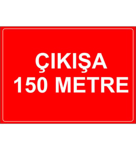 MIGNATIS - Cıkısa 150 Metre Levhası - Sac Malzeme 50x70cm