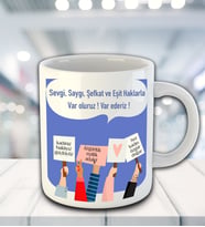 Kadın Haklıyız Güçlüyüz Temalı Kupa Bardak 81709