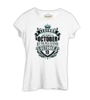 Legends Born on October - Beat Beyaz Kadın Tshirt