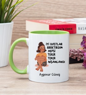 İyi Dostlar Biriktirdim Yeşil Kupa Bardak