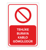MIGNATIS - Tehlike Buraya Kablo Gömülüdür Levhası - Sac Malzeme 25x35cm