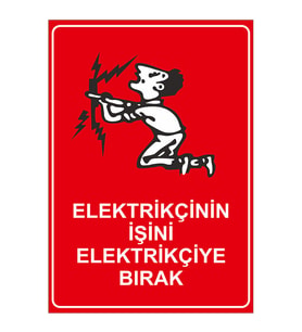 NEW JARGON - Elektirikçinin İsini Elektirikçiye Bırak Levhası - Sac Malzeme 50x70cm