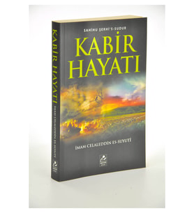 Kabir Hayatı - İmam Celaleddin Es-Suyuti