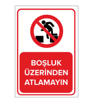 MIGNATIS - Boşluk Üzerinden Atlamayın Levhası - Sac Malzeme 35x50cm