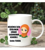 Hiç Kimse İçin Üzülemem Kupa Bardak (STD)