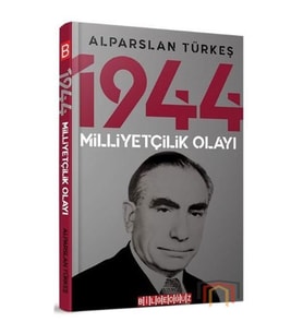 1944 Milliyetçilik Olayı