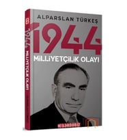 1944 Milliyetçilik Olayı