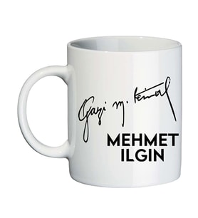 Atatürk Hediyesi İsimli Gazi Mustafa Kemal İmzalı Kupa Bardak