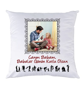 Biresimden Babalar Günü Hediyesi Canım Babam Fotoğraflı Yastık