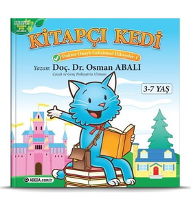 Kitapçı Kedi - Doktor Onaylı Gelişimsel Hikayeler 1 - Osman Abalı