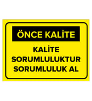 MIGNATIS - Kalite Sorumluluktur Sorumluluk Al Levhası - Sac Malzeme 50x70cm