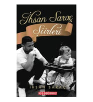 İHSAN SARAÇ ŞİİRLERİ