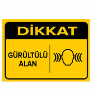 MIGNATIS - Dikkat Gürültülü Alanı Levhası - Sac Malzeme 35x50cm
