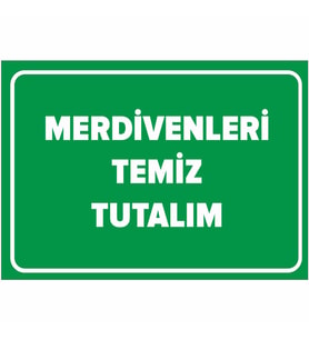 MIGNATIS - Merdivenleri Temiz Tutalım Levhası - Sac Malzeme 25x35cm