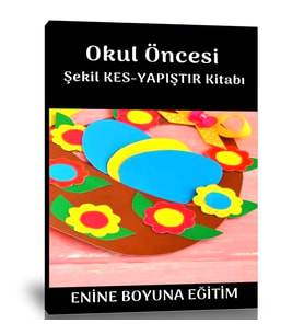 Okul Öncesi Kes-Yapıştır Etkinlik Kitabı