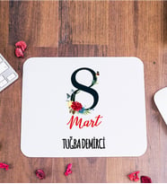 Kadınlar Gününe Özel İsim Yazılı Mouse Pad