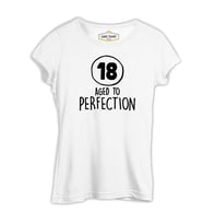 Aged to Perfection - 18 Beyaz Kadın Tshirt