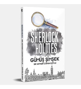 Gümüş Şimşek – Sherlock Holmes