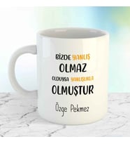 Dafhi Bizde Yanlış Olmaz Kişiye Özel Kupa Bardak