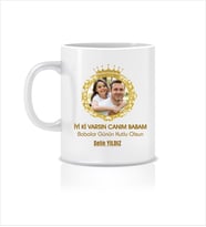 İyi ki Varsın Canım Babam Babalar Günü Kişiye Özel Kupa Bardak