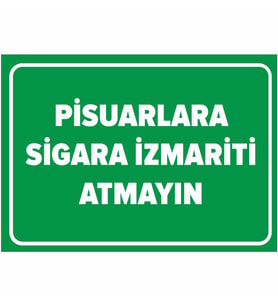 MIGNATIS - Pisuarlara S*gara İzmariti Atmayın Levhası - Sac Malzeme 35x50cm
