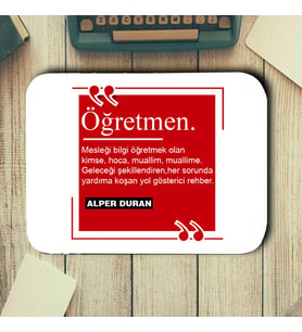 Öğretmen Anlamlı İsimli Mouse Pad (STD)