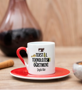 Tekstil Teknolojisi Öğretmeni Kırmızı Türk Kahvesi Fincanı