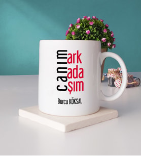 Arkadaşa Hediye Canım Arkadaşım Tasarımlı Arkadaşa Kişiye Özel Arkadaş Kupa Bardak ve Taş Bardak Altlığı Seti