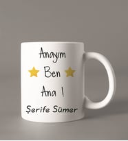Kişiye Özel Anayım Ben Ana Kupası