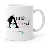 BK Gift Kişiye Özel Anne Demek Sevgi Demek Beyaz Kupa Bardak