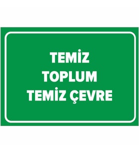 MIGNATIS - Temiz Toplum Temiz Çevre Levhası - Sac Malzeme 50x70cm