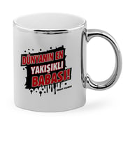 Babalar Gününe Özel Dünyanın En Yakışıklı Babası Krom Kupa Bardak  1