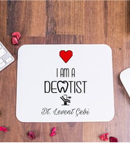 Dentist Mouse Pad